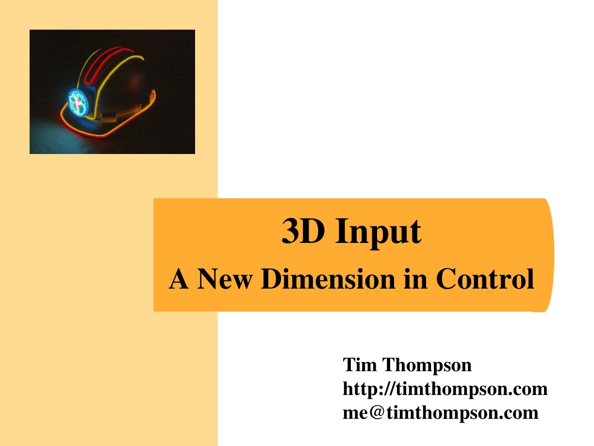 Slide preview: I gave a talk at CCRMA on my exploration of 3D input. Here are the slides .